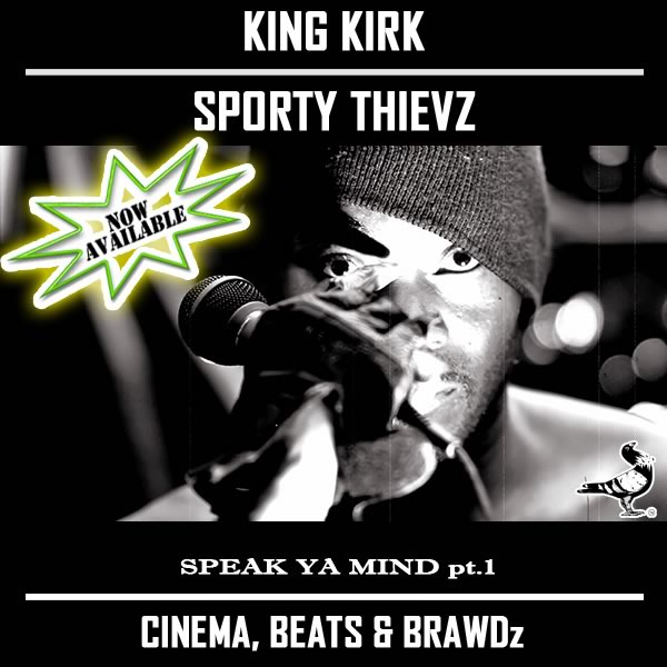 Black and white cover for Speak Ya Mind pt. 1, Cinema, Beats and Brawdz, showing King Kirk with a microphone