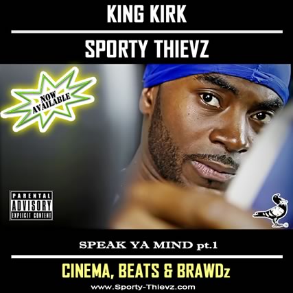 Cover of Speak Ya Mind pt. 1 showing King Kirk with a blue bandana